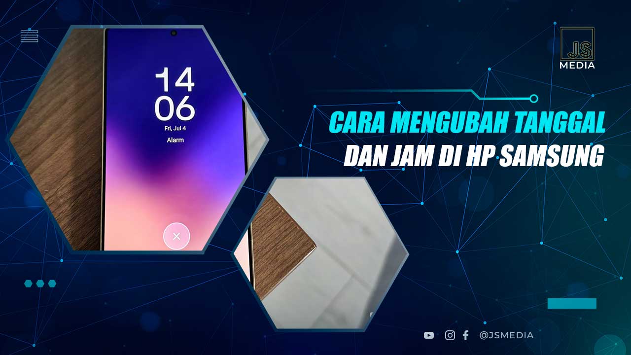 Cara Mengubah Jam HP Samsung
