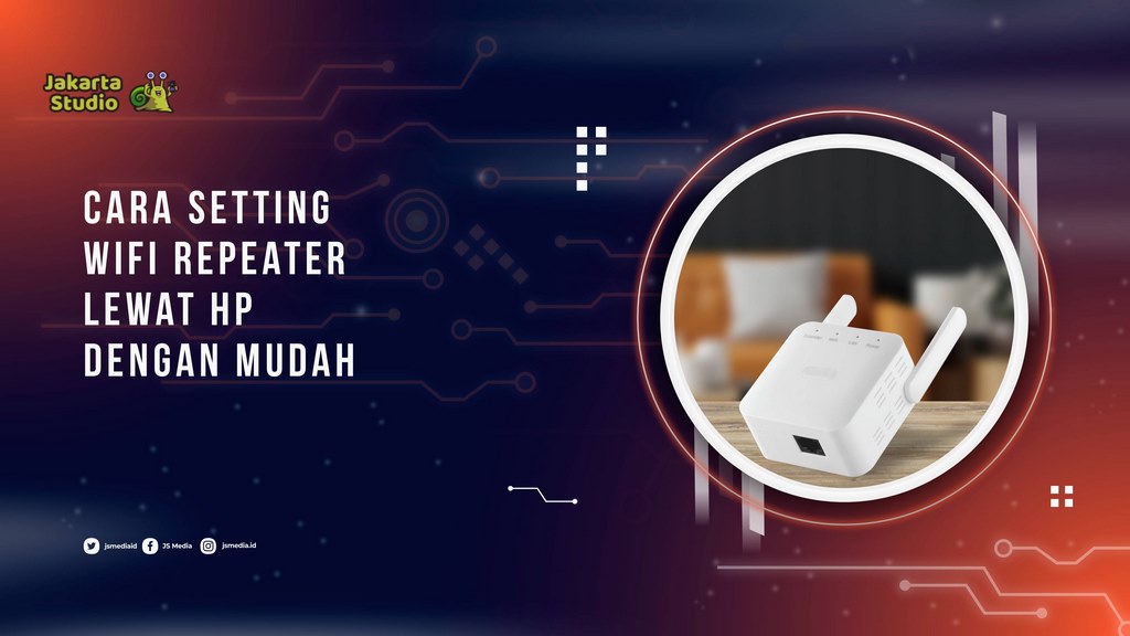 Cara Setting WiFi Repeater Lewat HP dengan Mudah