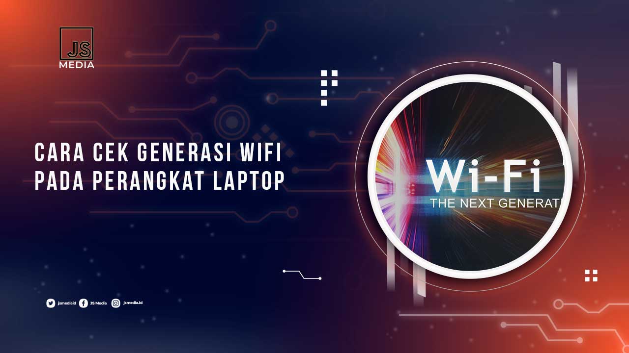 Cek Generasi Wifi Laptop