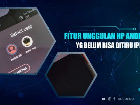 FItur Unggulan Android