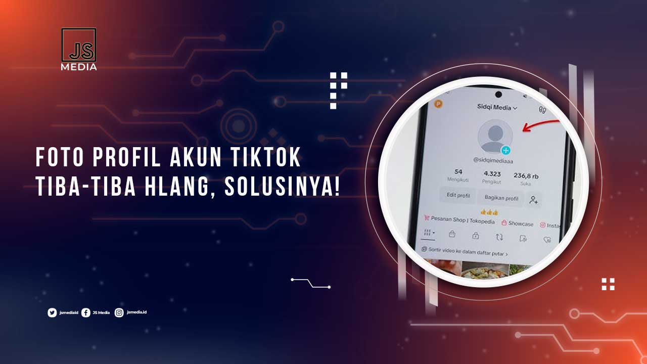 Foto Profil TikTok Hilang