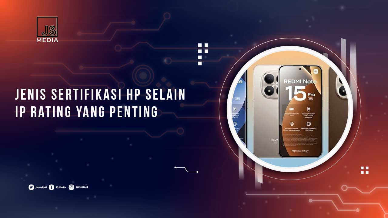 Jenis Sertifikasi Smartphone