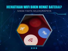 Matiin Wifi Bikin Hemat Baterai
