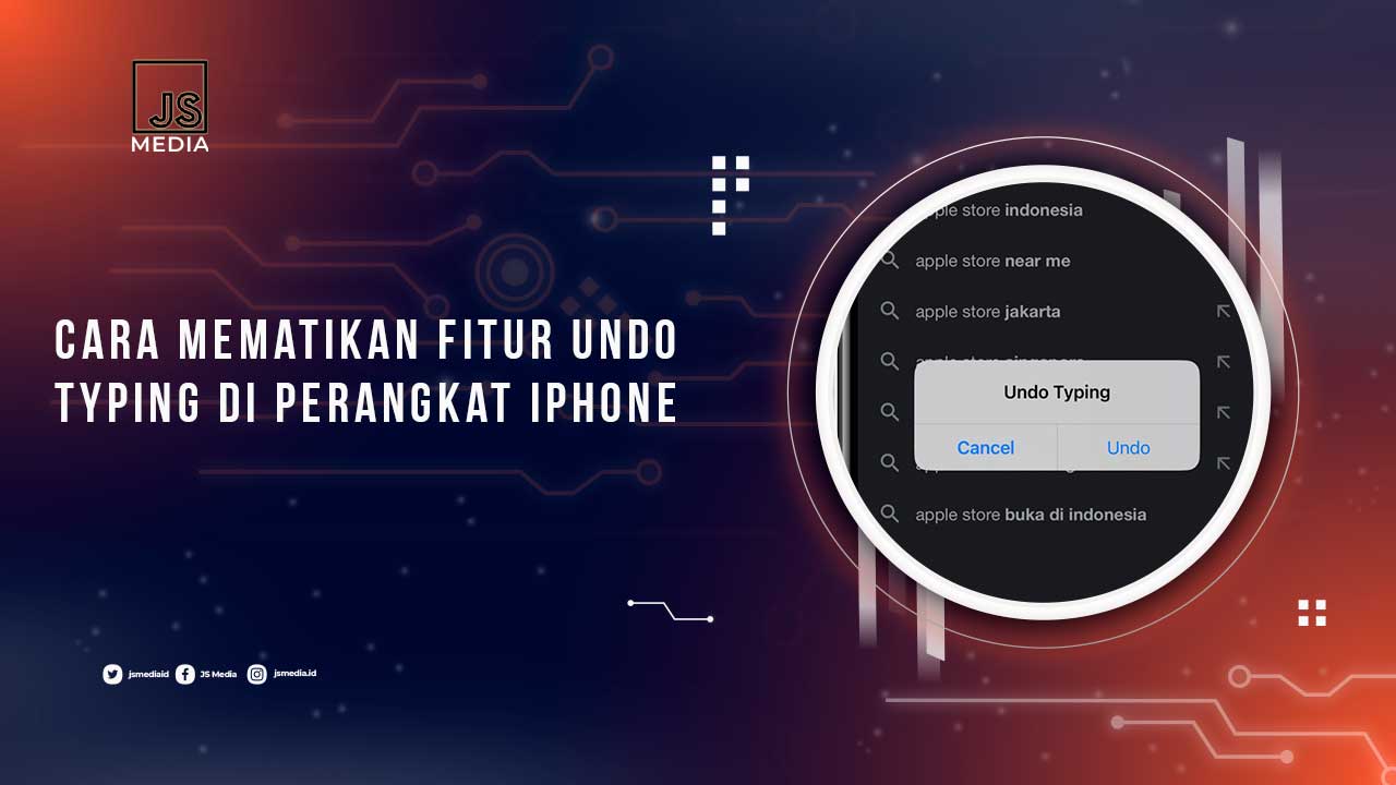 Mematikan Undo Typing iPhone