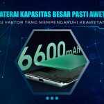 Penentu Awetnya Baterai HP