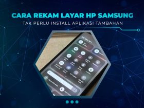 Rekam Layar HP Samsung
