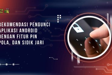 Rekomendasi Pengunci Aplikasi Android dengan Fitur PIN, Pola, dan Sidik Jari