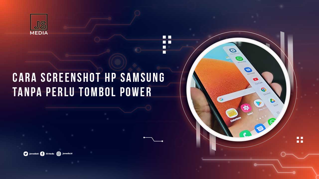 Screenshot Samsung Tanpa Tombol Power