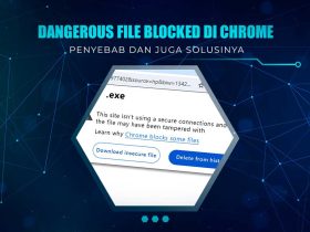 Solusi Dangerous File Blocked
