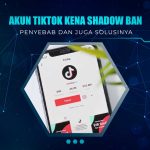 Solusi Shadow Ban TikTok