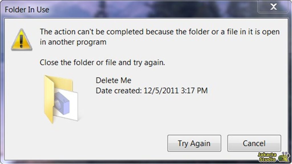 Solusi The action can’t be completed because the file is open in another program