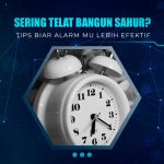 Tips Bangun Sahur