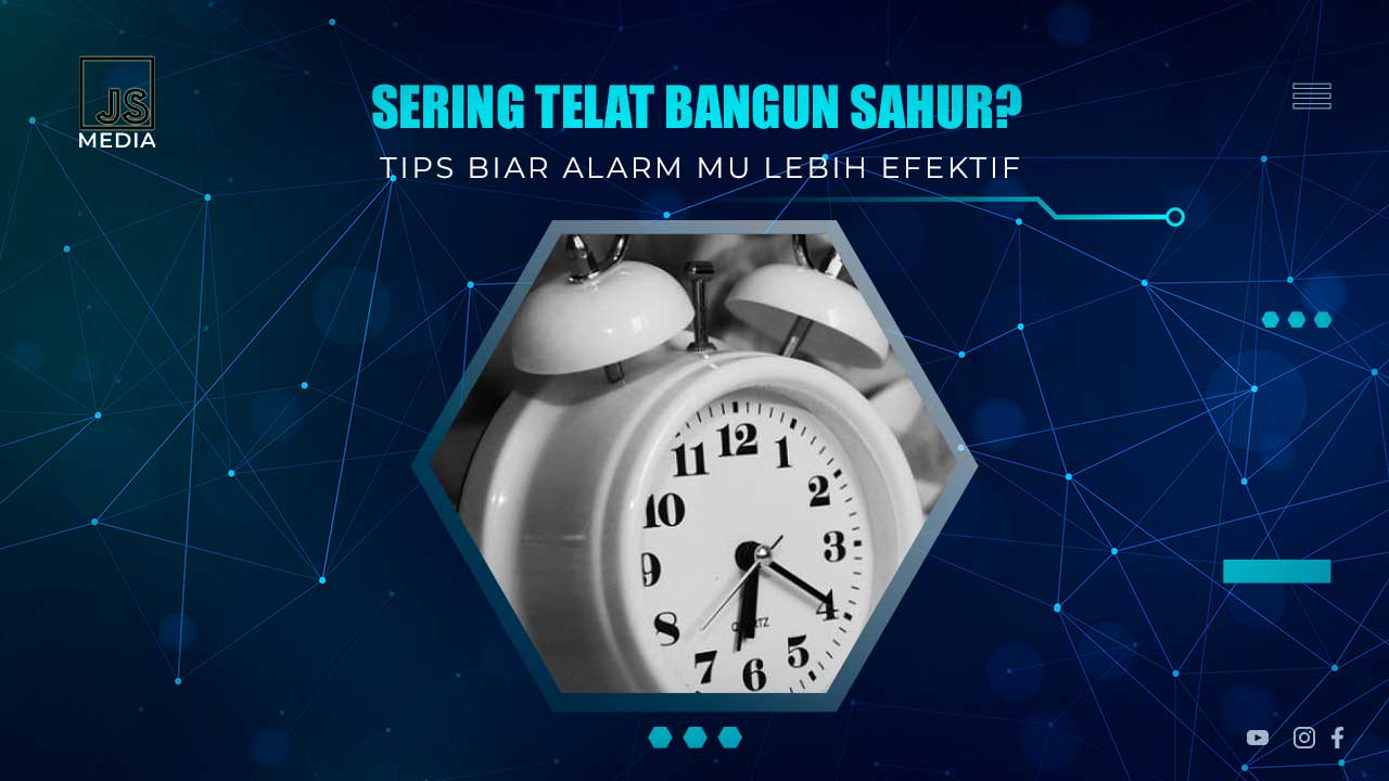 Tips Bangun Sahur