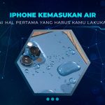Tips Mengatasi iPhone Kemasukan Air
