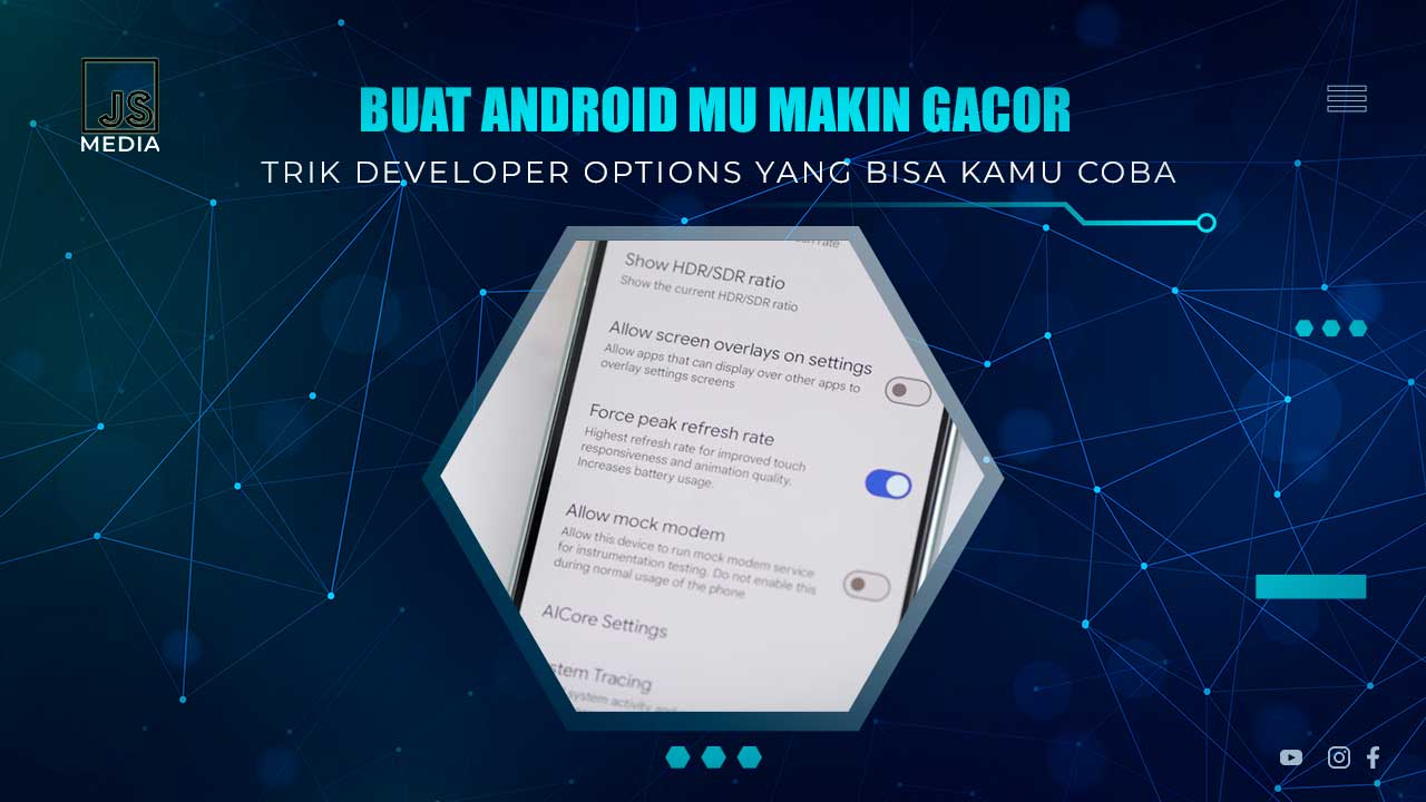 Trik Developer Options Android