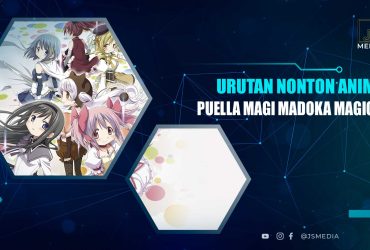 Urutan Nonton Puella Magi Madoka Magica