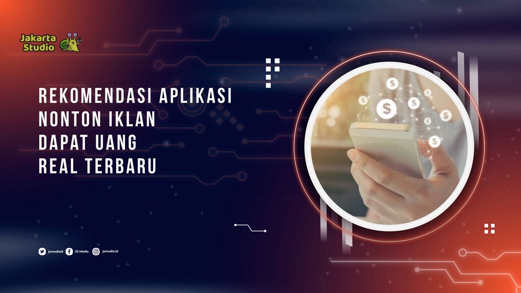 5 Rekomendasi Aplikasi Nonton Iklan Dapat Uang Real Terbaru