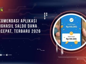 8 Aplikasi Penghasil Saldo Dana Tercepat, Rekomendasi Terbaru 2026