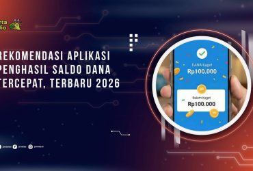 8 Aplikasi Penghasil Saldo Dana Tercepat, Rekomendasi Terbaru 2026