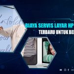 Biaya Servis Layar Samsung