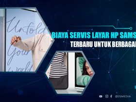 Biaya Servis Layar Samsung