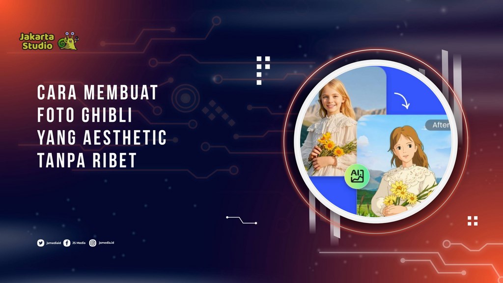 Cara Membuat Foto Ghibli yang Estetik dan Aesthetic Tanpa Ribet