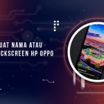 Cara Membuat Nama Lockscreen Oppo