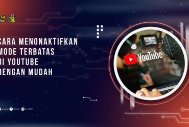 Cara Menonaktifkan Mode Terbatas di YouTube dengan Mudah di HP dan PC