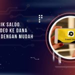 Cara Tarik Saldo Snack Video Ke Dana Terbaru dengan Mudah