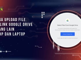 Cara Upload File ke Link Google Drive Orang Lain di HP dan Laptop