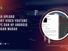 Cara Upload Short Video YouTube di PC dan HP Android dengan Mudah