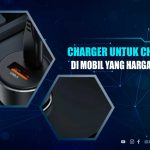 Charger Mobil Murah