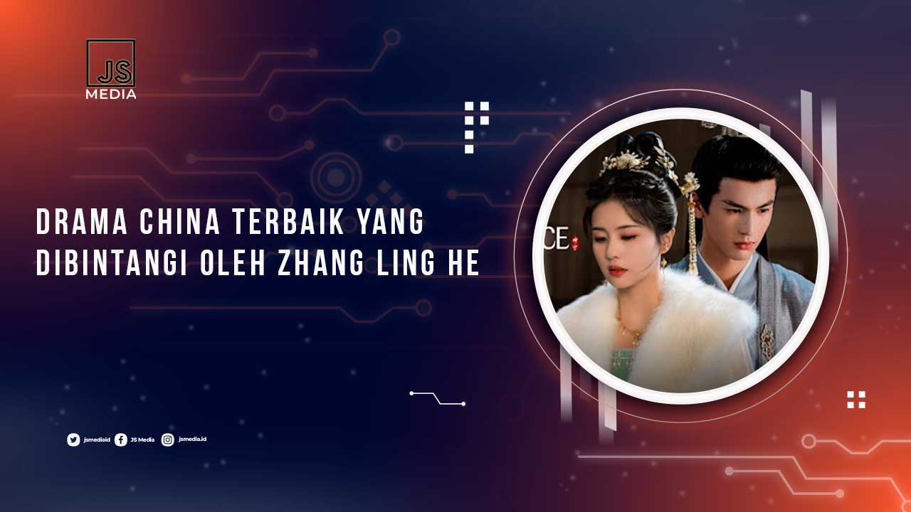 Drama China Zhang Ling He