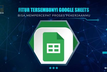 Fitur Google Sheets