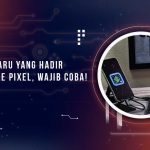 Fitur Terbaru Google Pixel