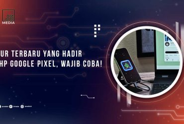 Fitur Terbaru Google Pixel