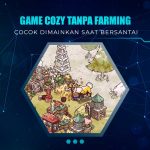Game Cozy Tanpa Farming