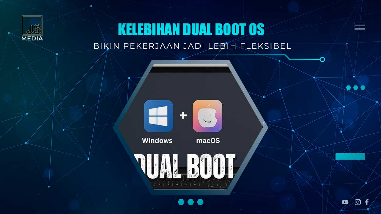 Kelebihan Dual Boot OS