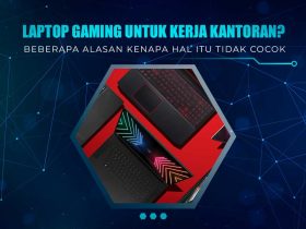 Laptop Gaming Untuk Kerja Kantoran