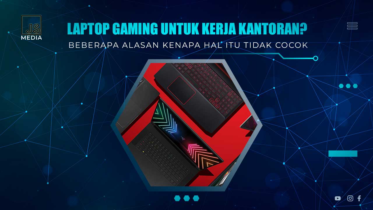 Laptop Gaming Untuk Kerja Kantoran