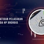 Mematikan Pelacakan Android