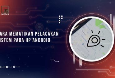 Mematikan Pelacakan Android