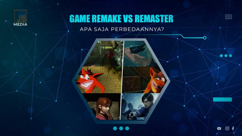 Apa Bedanya Remake vs Remaster Game? Ini Penjelasannya