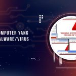 Tanda PC Terkena Malware