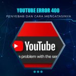 Youtube Error 400