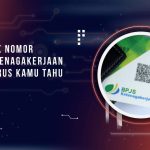 Cara Cek Nomor BPJS Ketenagakerjaan yang Harus Kamu Tahu