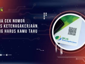 Cara Cek Nomor BPJS Ketenagakerjaan yang Harus Kamu Tahu