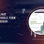 Cara Melihat Respon Google Form dengan Mudah