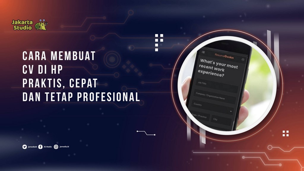 Cara Membuat CV di HP: Praktis, Cepat, dan Tetap Profesional