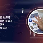 Cara Menghapus Riwayat Tontonan di Facebook dengan Mudah
